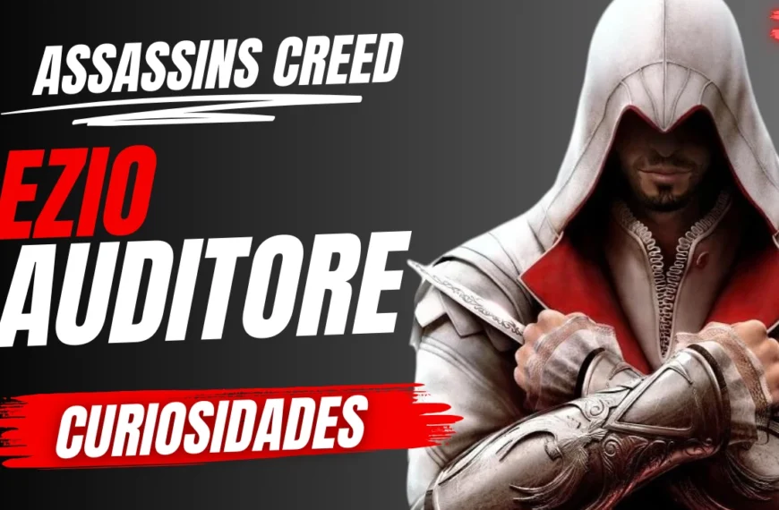 10 Datos Curiosos sobre Ezio Auditore – Assassins…