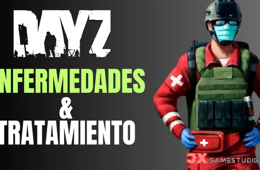 🦠 DayZ: Guía Completa de Enfermedades…
