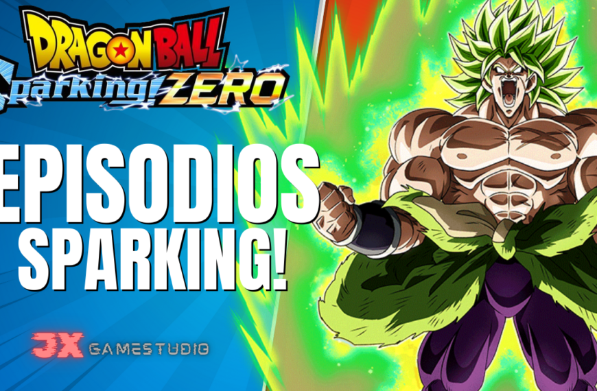 Guía de Dragon Ball Sparking Zero:…