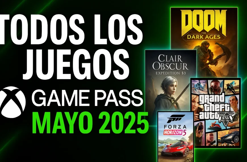 Juegos de Xbox Game Pass Mayo 2025